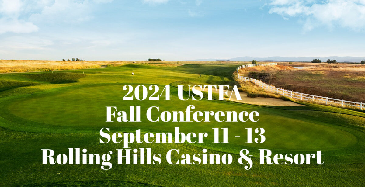 Reminder: Please Register For The Ustfa Fall Conference: Sep 11 - 13 In 